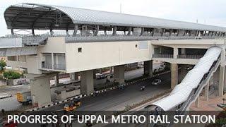 Progress of Uppal Metro Rail Station