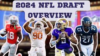 2024 NFL Draft Overview   The Football Lounge