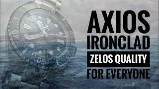 Axios Ironclad Review - Zelos Quality for Everyone | WATCH CHRONICLER