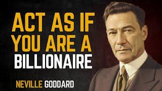 Act as a Billionaire: Manifest Wealth with Neville Goddard’s Teachings