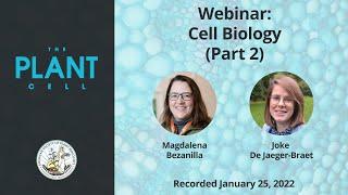 Plant Cell Webinar: Highlighting Focus Issue on Cell Biology. Bezanilla and De Jaeger-Braet.