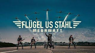 Megawatt - Flügel us Stahl (Offiziells Musigvideo)