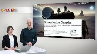 Knowledge Graphs - 4.0 Lecture Overview - Ontologies as Key to Knowledge Representation