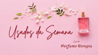 Usados da Semana - Victoria’s secret e Bath and body works