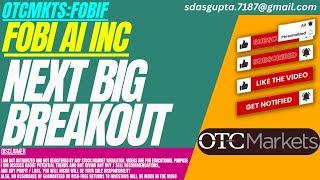 NEXT BIG BREAKOUT : FOBIF STOCK ANALYSIS | FOBI AI INC STOCK