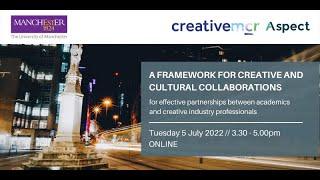 A Framework for Creative and Cultural Collaborations