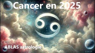 Le Cancer en 2025