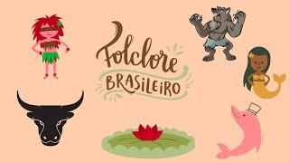 LENDAS DO FOLCLORE BRASILEIRO | PARTE 3 [EDUCAÇÃO INFANTIL]