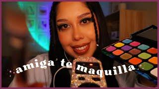 ASMR ESPAÑOL |  AMIGA TE MAQUILLA ROLEPLAY