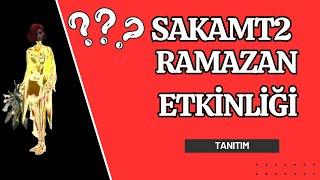 CTE GAME SAKAMT2 RAMAZAN ETKİNLİĞİ TANITIM #saka2