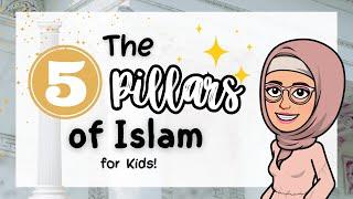 The 5 PILLARS of ISLAM for Kids! | FULL Detailed VIDEO | Islamic Kids National