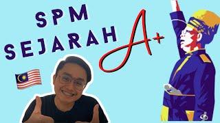 CARA AKU DAPAT SPM SEJARAH A+ | (STUDY AND SCORING TIPS SPM SEJARAH A+)