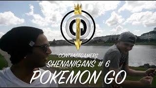 Contrast Gamers Shenanigans #6 - Pokemon Go!