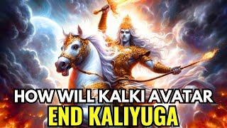 Kalki Avatar - How Will Kaliyuga End?