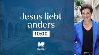 10 Uhr Online-Gottesdienst 17.11.2024 | Jesus liebt anders | Ev. St. Matthäus Gemeinde Bremen