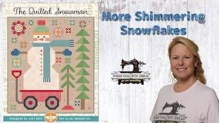 Shimmering Snowflake Quilt Blocks, the Quilted Snowman, the Stitchuation Room, 11/27/24