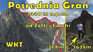 Pośrednia Grań 2440 m n.p.m od Żółtej Ławki - zejście Ławką Dubkego i zjazd do Żlebu Hunsdorfera