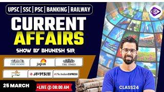 25 March 2025  Current affairs | Current Affairs Today | The Hindu Analysis by Bhunesh Sir