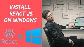 How to install reactJs on windows
