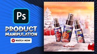 Product Manipulation Advertising design for Christmas | Photoshop Tutorial