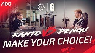 G2 R6 Kantoraketti vs. Pengu | Make Your Choice!