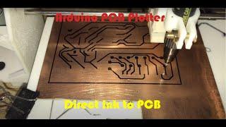 Arduino PCB Plotter. Direct Ink to PCB #3dprintedcnc #grblpenplotter #directinktopcb