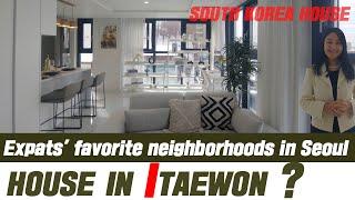 Expats' favorite neighborhoods in Seoul !! #koreahouse