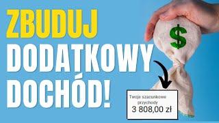  Zbuduj Dodatkowe Źródła Dochodu!  (6 Kapitalnych Pomysłów na Zarabianie Pieniędzy)