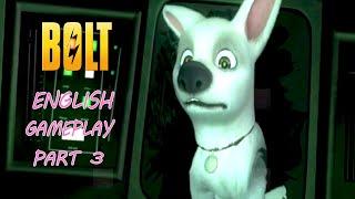 BOLT THE VIDEOGAME GAMEPLAY IN ENGLISH PART 3 - ROKIPOKI - VIDEO GAME MOVIES