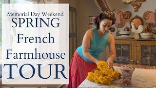 Spring Farmhouse Tour | REAL LIFE | Memorial Day Weekend | FRENCH DECOR IDEAS