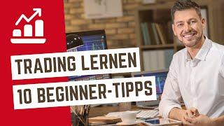 Traden lernen: 10 Tipps für jeden Daytrading Anfänger