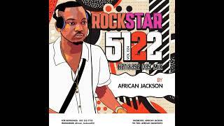 Rockstar 5122 Vol 024 [ Heritage Day Mix ] By African Jackson