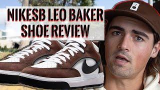 Nike SB Leo Baker Shoe Review