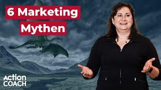 6 Marketing Mythen im Mittelstand