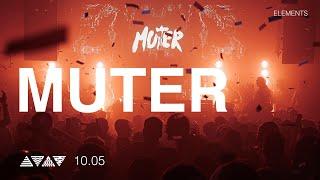 MUTER  live at @ElementsClubBA l 10.05.24