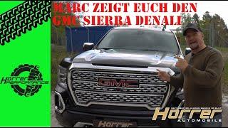 Marc von Horrer Performance zeigt euch den GMC Sierra Denali 2019 | HorrerTV #19