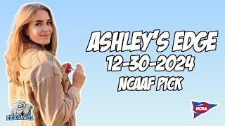 NCAAF Pick Today - Ashley's Edge 12/30/2024