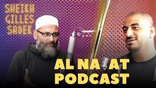 رحلة مع الشيخ جيل صادق | Al-Najat Podcast