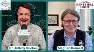 Why Boarding School? Podcast - Kents Hill School