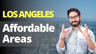 Best Los Angeles Affordable Neighborhoods