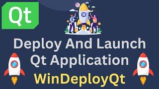 Qt Windeployqt.exe | Deploy Qt Application On Windows | Setup Qt Application