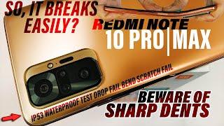 Redmi Note 10 Pro|Max Durability Test - Actually Weak like a Biscuit? IP53 TEST|BEND|DROP|SCRATCH