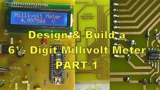 Scullcom Hobby Electronics #32 - Design & Build 6½ Digit Millivolt Meter Part 1