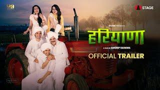 HARYANA | Official Trailer | A Film By Sandeep Baswana | Haryanvi STAGE APP