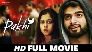 Pakhi - Full Movie (HD) | Anmol Goswami, Sumeet Kaul, Anamika Shukla | Latest Hindi Movie (2018)