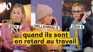 Un Gen X, un Millennial et un Gen Z sont en retard au travail