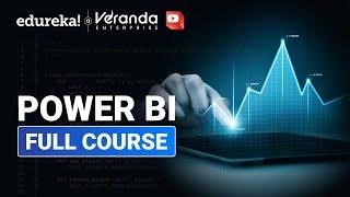 Power BI Full Course - 10 Hours | Learn Power BI | Power BI Tutorial for Beginners | Edureka