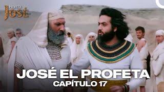 José El Profeta Capítulo 17 | Episodio Completo Largo