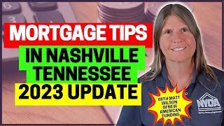 Mortgage Tips You Need to Know Before Buying a Home in Nashville, TN [2024]