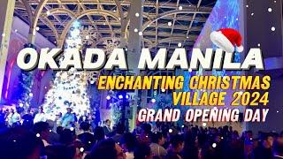 Okada Manila Christmas Village 2024 Grand Opening Day!